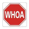 WHOA - Stop Sign - All Weather Barn Sign view 1