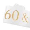 "60 and Fabulous" Sash - 60th Birthday Sash 60 Birthday Gifts Party Favors, Supplies and Decorations (White) view 2