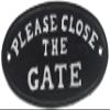 American Chateau 7" Dark Brown Metal Cast Iron Oval Please Close The Gate Sign Plaque view 1