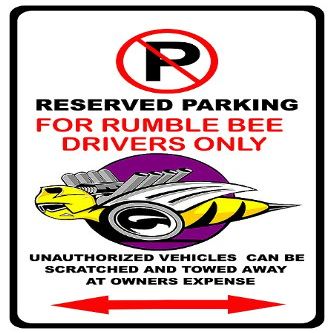 Rumble Bee Pickup Truck Logo No Parking Sign