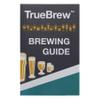 The True Brew Handbook/A Beginner's Guide to Home Brewing view 3