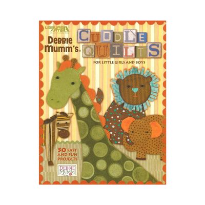 Leisure Arts-Debbie Mumm's Cuddle Quilts for Little G