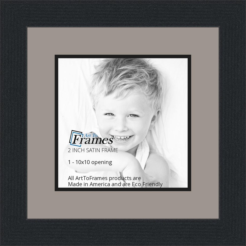 10x10 / 10 x 10 Picture Frame Satin Black .. 2'' Wide with a 2'' Double mat