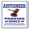 Auctioneer Sign Parking Signs Gavel Auction Antique Jewelry | Indoor/Outdoor | 12" Tall view 1