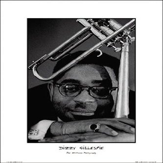 Hot Stuff 2013-24x36-CE Dizzy Gillespie Poster