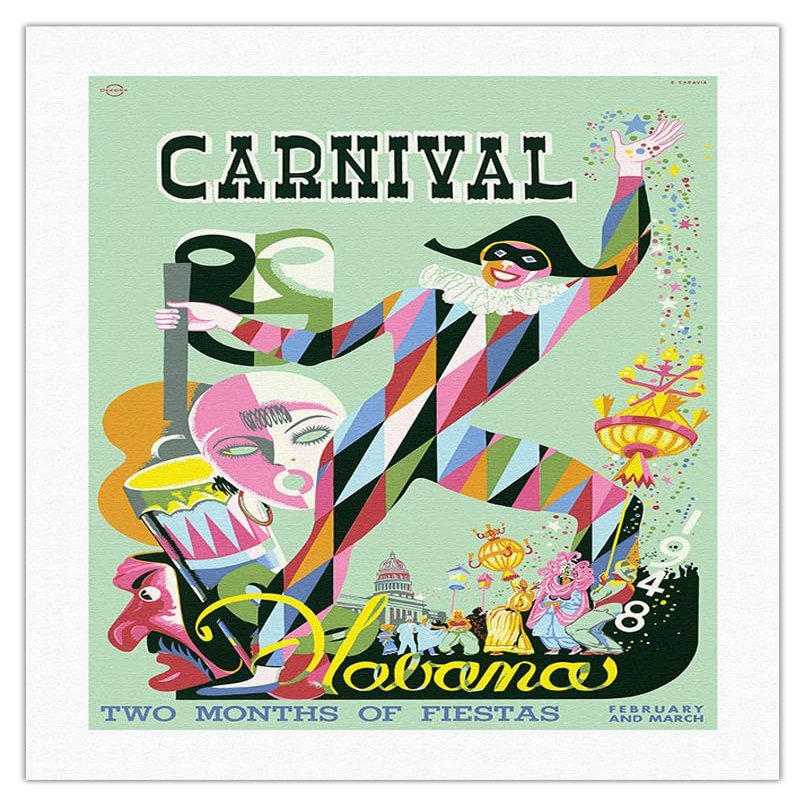 1948 Carnival Havana Cuba - Two Months of Fiestas February and March - Vintage Travel Poster by Enrique Caravia c.1948 - Fine Art Rolled Canvas Print 20in x 26in