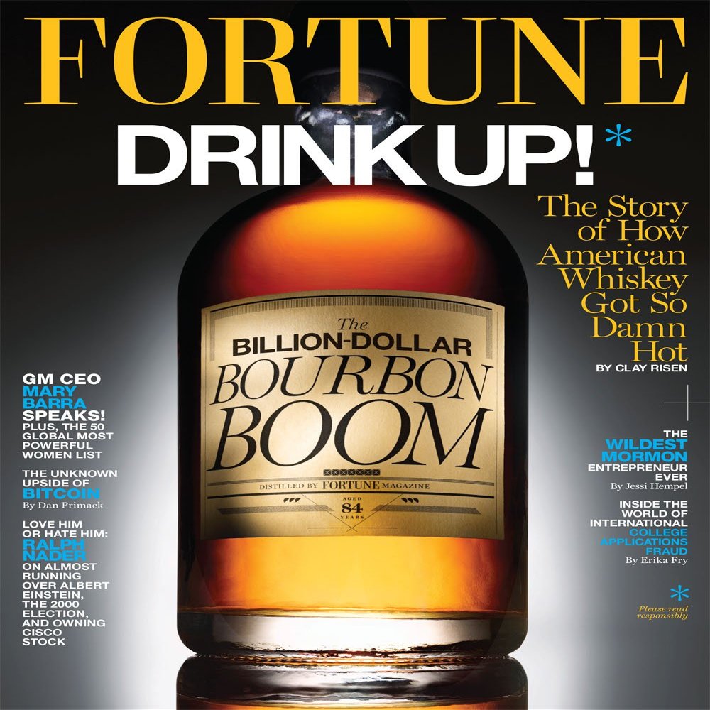 Fortune Magazine (February 24, 2014) The Billion Dollar Bourbon Boom