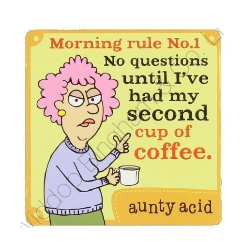 Aunty Acid Coaster Morning Rule (PK56624)