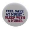 A&T Designs Feel Safe at Night - Sleep with A Nurse Magnet - Funny Humor Nursing (red/White) view 1