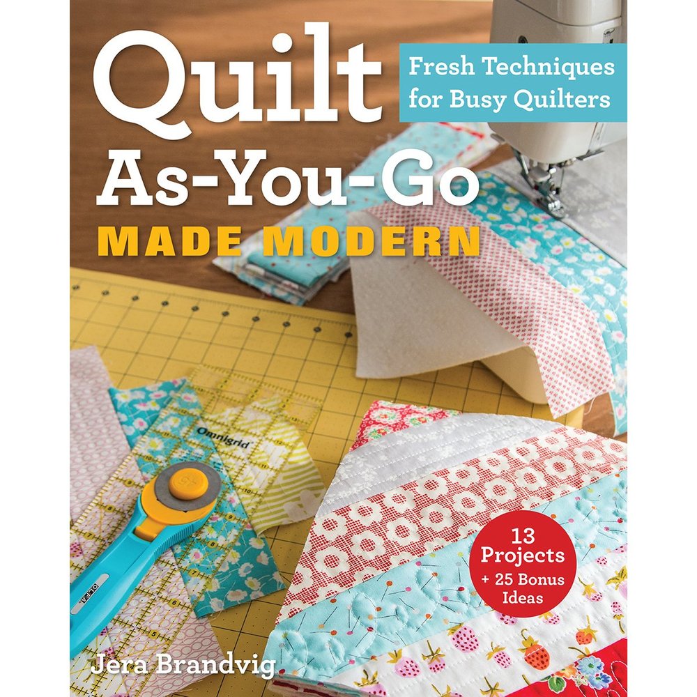 C&T Publishing Stash Books, Quilt As-You-Go Made Modern