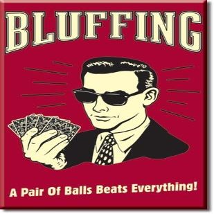 ART/ARTWORK FEATURED ON A MAGNET - Licensed Collectibles, Nostalgic, Vintage, Antique And Original Designs - GREAT CARD / POKER HUMOR THEME [3542801330] - "Bluffing [ A Pair Of Balls Beats Everything!" [great image and stylish design] [TSFD]