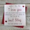 WHITE COTTON CARDS Handmade Valentine's Day Card I Love YouYou are The Best Thing That Ever Happened to Me!, White, 16 cm x 16 cm view 1