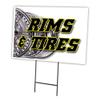 RIMS & TIRES 18"x24" Yard Sign & Stake | Advertise Your Business | Stake Included Image On Front Only | Made in The USA view 1