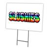 SLUSHIES 18"x24" Yard Sign & Stake | Advertise Your Business | Stake Included Image On Front Only | Made in The USA view 1
