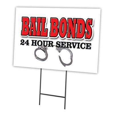 BAIL BONDS 18"x24" Yard Sign & Stake | Advertise Your Business | Stake Included Image On Front Only | Made in The USA