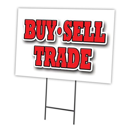 Buy Sell Trade 18"x24" Yard Sign & Stake | Advertise Your Business | Stake Included Image On Front Only | Made in The USA
