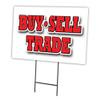 Buy Sell Trade 18"x24" Yard Sign & Stake | Advertise Your Business | Stake Included Image On Front Only | Made in The USA view 1