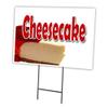 Cheesecake 18"x24" Yard Sign & Stake | Advertise Your Business | Stake Included Image On Front Only | Made in The USA view 1