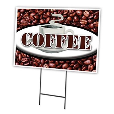 Coffee 18"x24" Yard Sign & Stake | Advertise Your Business | Stake Included Image On Front Only | Made in The USA