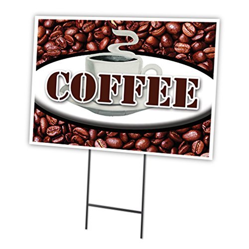 Coffee 18"x24" Yard Sign & Stake | Advertise Your Business | Stake Included Image On Front Only | Made in The USA