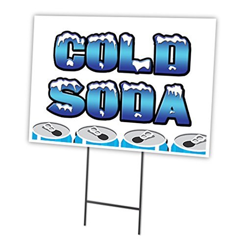 Cold SODA 18"x24" Yard Sign & Stake | Advertise Your Business | Stake Included Image On Front Only | Made in The USA