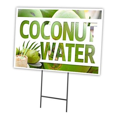 COCONUT WATER 18"x24" Yard Sign & Stake | Advertise Your Business | Stake Included Image On Front Only | Made in The USA