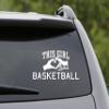 DABBLEDOWN DECALS This Girl Loves Basketball Decal Sticker Car Window Truck Laptop Tablet view 1