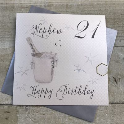WHITE COTTON CARDS Nephew 21 Happy, Handmade 21st Birthday Card (Champagne Bucket)