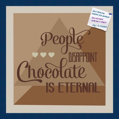 PinPix Decorative pin Cork Bulletin Board Made from Canvas, Chocolate is Eternal Abstract Poster Printed at 20x20 Inches and Framed in Blue Stain on Beech (PinPix-905)