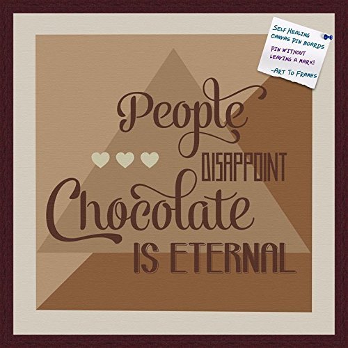 PinPix Decorative pin Cork Bulletin Board Made from self-Healing Canvas, Chocolate is Eternal Abstract Poster Printed at 24x24 Inches and Framed in Classic Mahogany Frame(WOM59504)