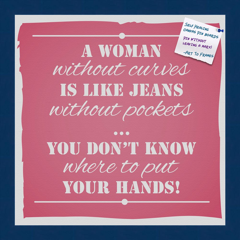 PinPix Decorative pin Cork Bulletin Board Made from Canvas, Real Women Expression Poster Printed at 16x16 Inches and Framed in Blue Stain on Beech (PinPix-911)