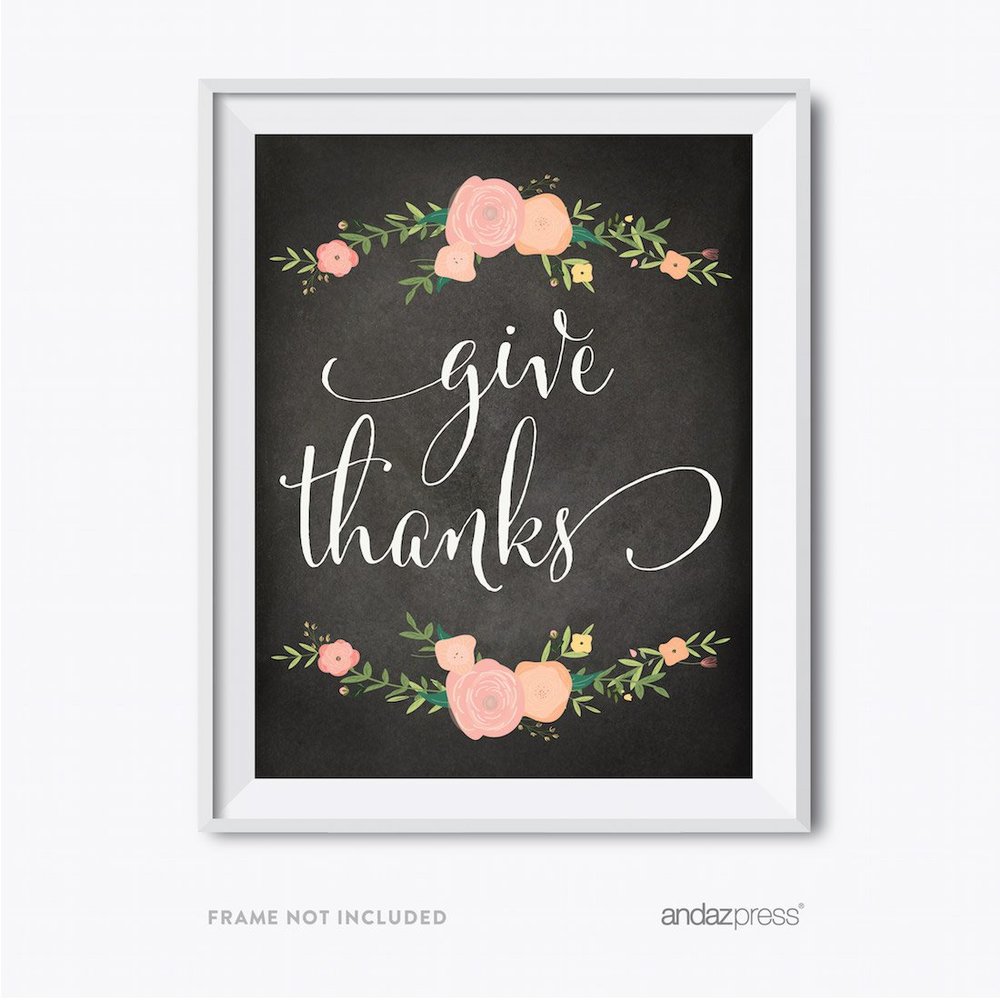 Andaz Press Chalkboard Floral Thanksgiving Fall Autumn Party Collection, Give Thanks Party Sign, 8.5 x 11-inch, 1-Pack, Home Kitchen Wall Art Wedding Gift