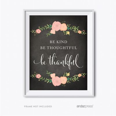 Andaz Press Chalkboard Floral Thanksgiving Fall Autumn Party Collection, Be Kind Be Thoughtful Be Thankful, 8.5 x 11-inch, 1-Pack
