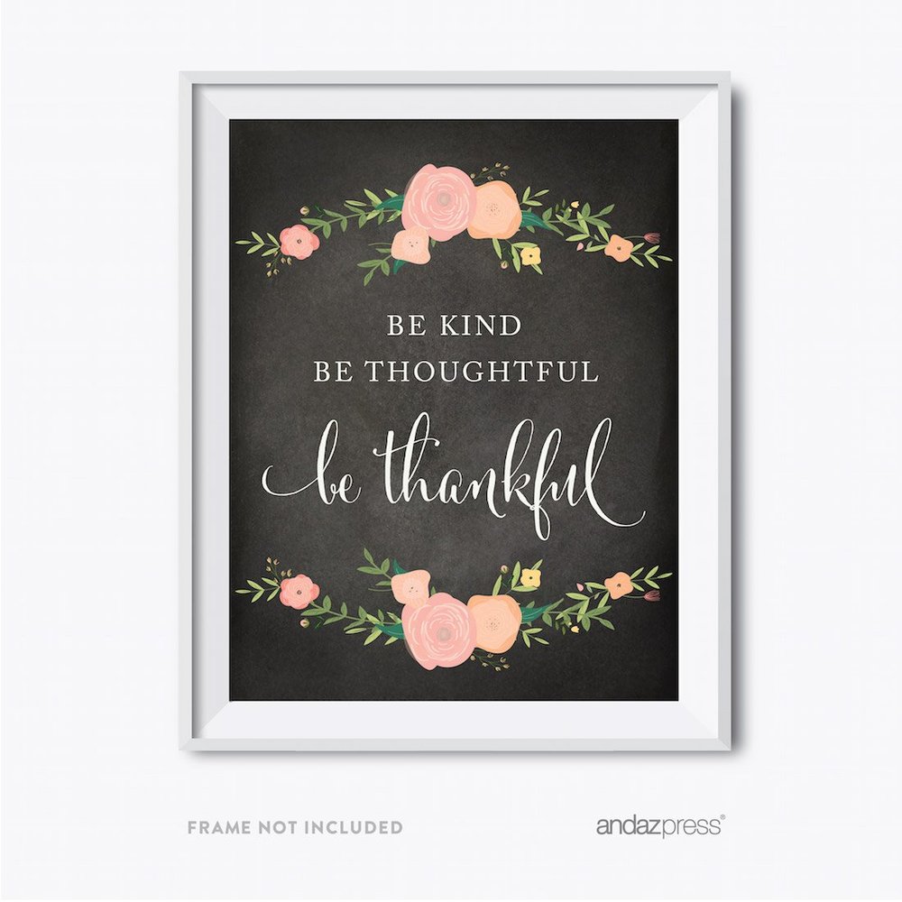 Andaz Press Chalkboard Floral Thanksgiving Fall Autumn Party Collection, Be Kind Be Thoughtful Be Thankful, 8.5 x 11-inch, 1-Pack