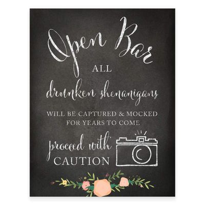 Andaz Press Wedding Party Signs, Chalkboard Pink Coral Floral Roses Print, 8.5x11-inch, Open Bar All Drunken Shenanigans Will be Captured and Mocked For Years to Come Proceed with Caution Sign, 1-Pack