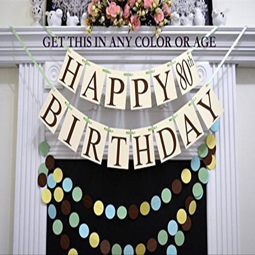 Happy 80th Birthday banner, gender neutral Happy Birthday banner, 50th 60th 70th 80th 90th 100th Birthday banner, Ivory birthday decorations