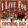 SMART BLONDE I Live for Opening Day Metal Novelty Parking Sign P-1121 view 1