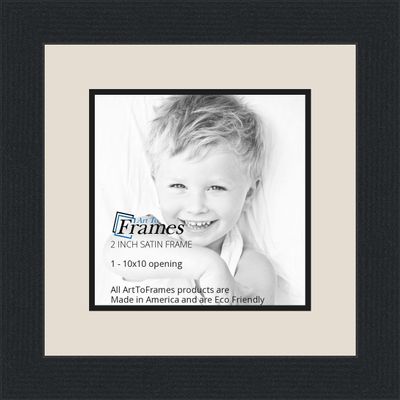 10x10 / 10 x 10 Picture Frame Satin Black .. 2'' Wide with a 2'' Double mat