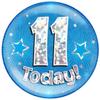 OAKTREE UK 633438 6" Jumbo Badge 11 Today Blue Holographic Cracked Ice view 1