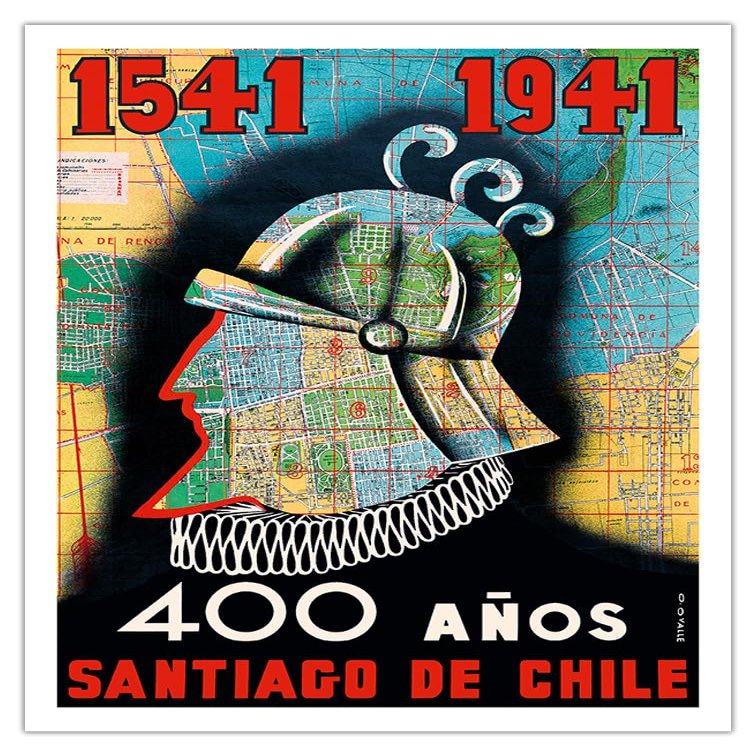 1541 to 1941-400 Aos Santiago de Chile (400 Year Anniversary of Santiago Chile) - Conquistador - Vintage Travel Poster by O.O. Valle c.1941 - Bamboo Fine Art 290gsm Paper Print (Unframed) 24x32in