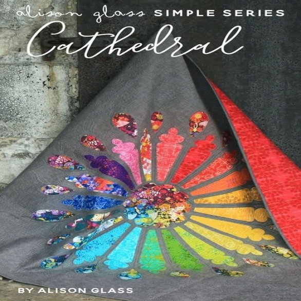 Alison Glass Cathedral Quilt Pattern