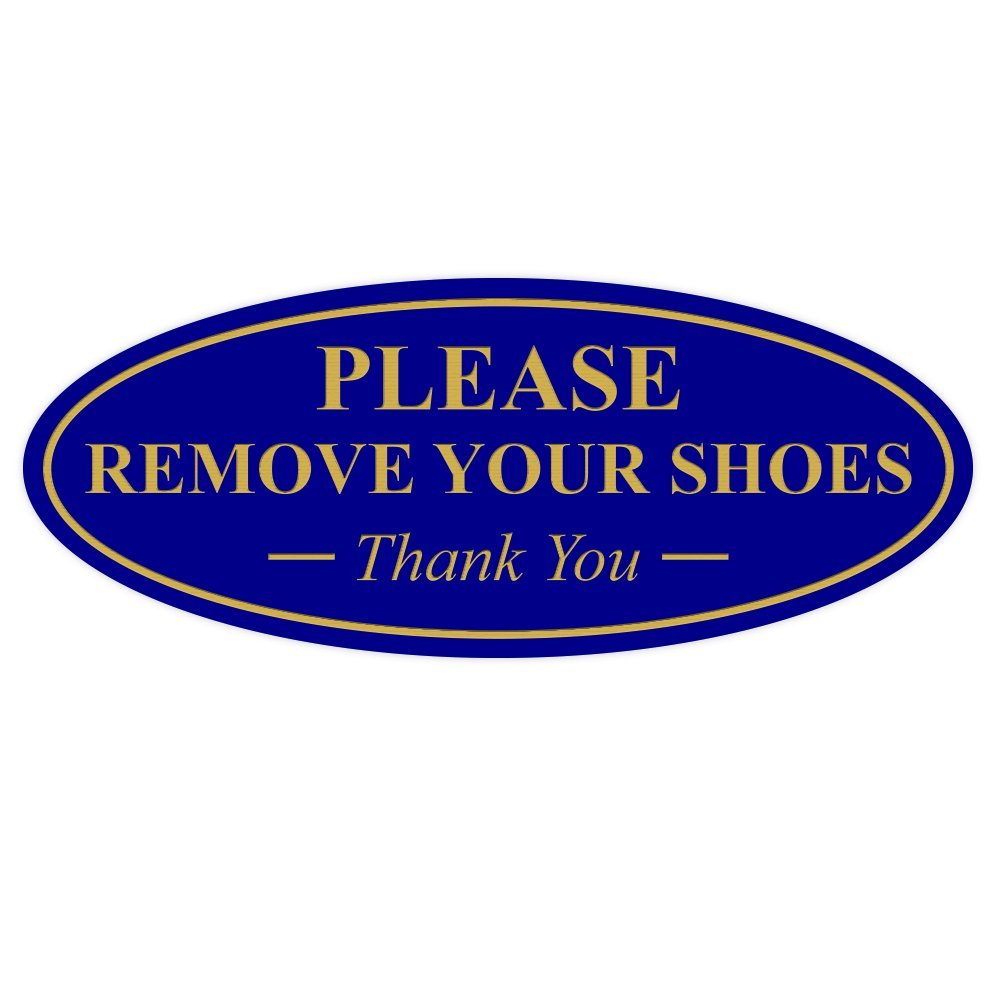 All Quality Oval Please Remove Your Shoes Thank You Sign - Durable Material | Easy Installation | Help Keep Floors Clean - Blue/Gold - Small (1 Pack)