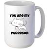 15 oz You Are My Purrson Mug, Greys Anatomy, Cat mug, Unique Gift Idea for Him or Her, Great For The Office, Birthdays, Gag Gift, Mom, Dad, Son, Daughter, Husband, Wife & Friends view 1