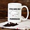 15 oz You Are My Purrson Mug, Greys Anatomy, Cat mug, Unique Gift Idea for Him or Her, Great For The Office, Birthdays, Gag Gift, Mom, Dad, Son, Daughter, Husband, Wife & Friends view 2