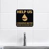All Quality Help Us Conserve Water Wall Door Sign - Blue/Gold (Medium) view 2