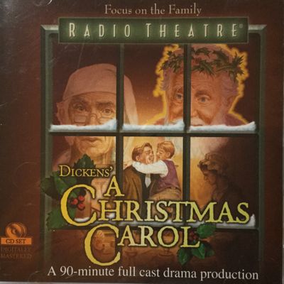 Focus on The Family Radio Theatre Dickens' A Christmas Carol