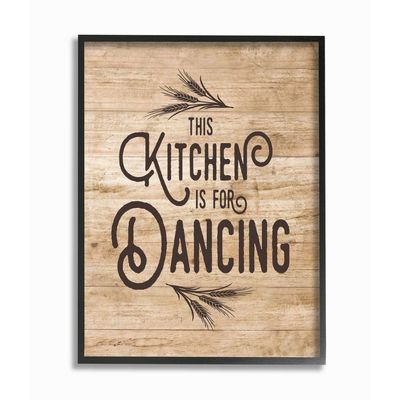 Stupell Industries This Kitchen Is For Dancing Distressed Wood Typography Oversized Framed Giclee Texturized Art