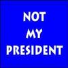 Not My President Refrigerator Magnet (African American Magnet) view 1