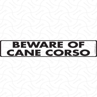 Beware of Cane Corso Sign - Warning Cane Corso Sign (12" x 3") - Heavy Duty Exterior Rust Free .040 Thick Aluminum Dog Sign with Weatherproof and UV Protection - Caution Cane Corso On Guard Yard Sign - 12" x 3"