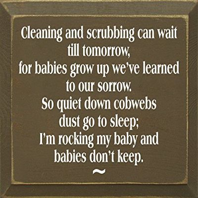 Wooden Sign - Cleaning And Scrubbing Can Wait Till Tomorrow... (Old Brown)